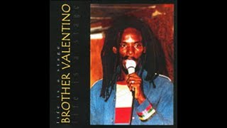 Brother Valentino ~ Life Is A Stage