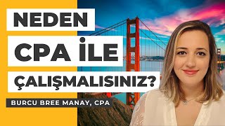 Neden Bir CPA  Firması ile Çalışmalısınız? | CPA Nedir? | Manay CPA