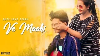 Ve Maahi ( Kesari ) | Cover Song | Arijit Singh | Asees Kaur | Cute Love Story