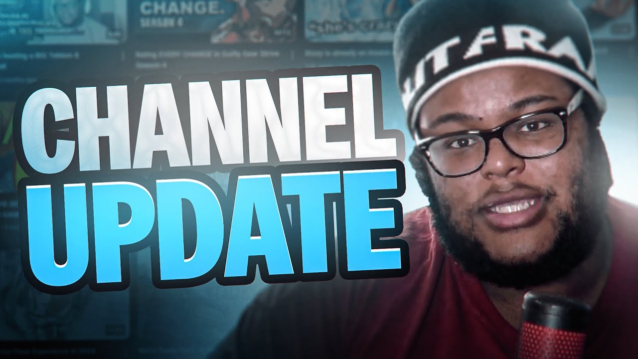 Channel Update Youtube