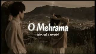 O Mehrama || slowed + reverb || pahadi lo-😇😇😇