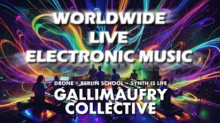 GALLIMAUFRY COLLECTIVE WORLDWIDE LIVE ELECTRONIC MUSIC JAM!