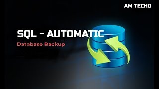 SQL SERVER Auto Backup