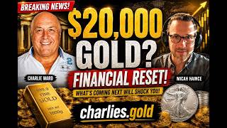 💰 Gold to $20,000? Micah Breaks Down the Financial Reset | The Charlie Ward Show