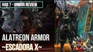 [MHXX/MHGU - INDO] ARMOR REVIEW - ESCADORA X (ALATREON ARMOR)! Skills Explanation, key item, etc.