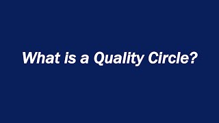 What is a Quality Circle? Definition and Examples