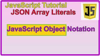 JSON Array Literals | Looping Through an Array