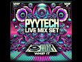 Progressive PsyTech Live Mix 🎧 Part II 🚀 Aug 2024 🎧 120 BPM ❤️ Whip It 010