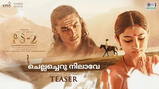 Chellacheru Nilave - Song Teaser | PS2 Malayalam | @ARRahman | Vikram, Aishwarya Rai | Vijay Yesudas