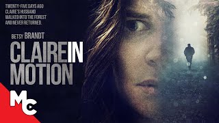 Claire in Motion | Full Movie | Mystery Drama | Betsy Brandt