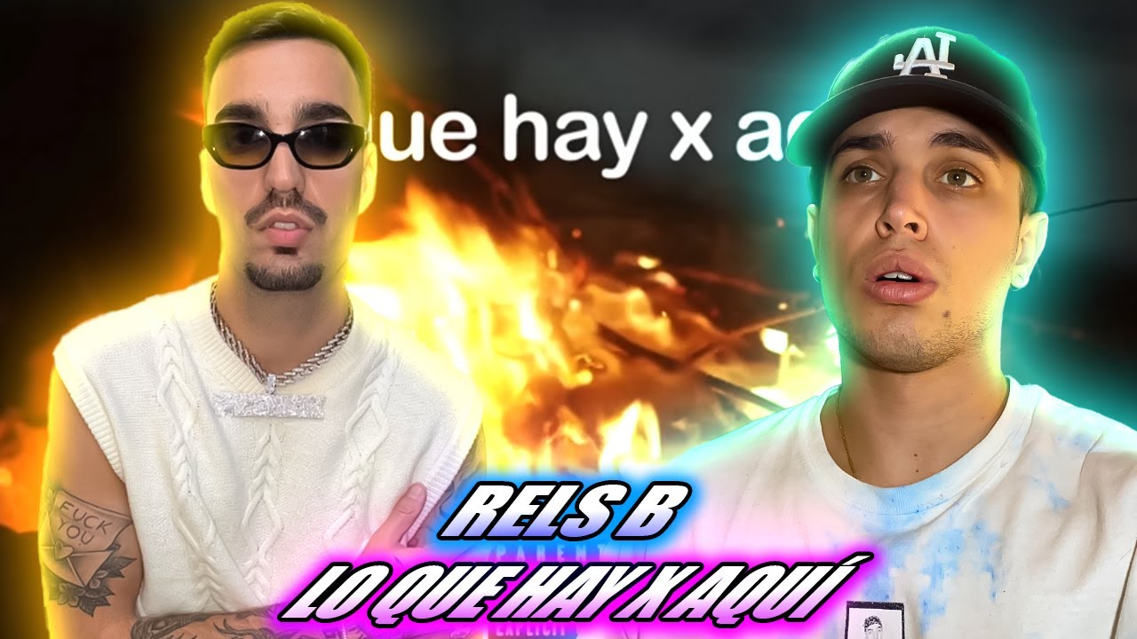 (REACCIÓN) Rels B - Lo Que Hay X Aquí (Audio Oficial) - YouTube