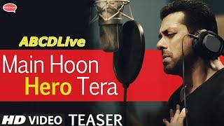 'Main Hoon Hero Tera' Song TEASER - Salman Khan | Hero | By ABCDLive