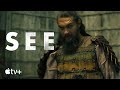 See — Season 3 Official Trailer | Apple Tv 