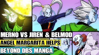 Beyond Dragon Ball Super: Merno Vs Jiren And Belmod Unfolds! Angel Margarita Steps In Against Merno!