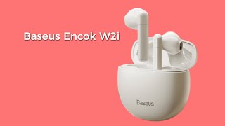 Baseus Encok W2i TWS earbuds: First Look - Reviews Full Specifications