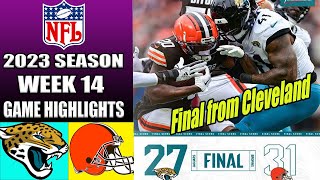 Jacksonville Jaguars vs Cleveland Browns [FULL GAME] WEEK 14| NFL Highlights 2023
