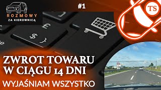 E Commerce i zwroty konsumenckie - Zwrot zakupionego towaru przez internet w ciągu 14 dni - odc. 1