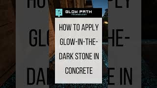 🤩 How To Make Glow In The Dark Concrete Aggregate Glow Path Technology