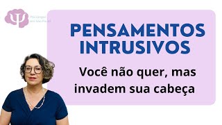 Conhecendo os 10 pensamentos que mais atrapalham seu dia a dia