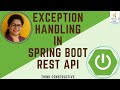 Exception Handling in Spring Boot REST API Explained With Demonstration