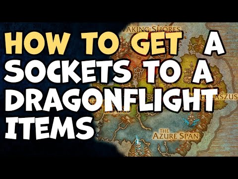 How to Add Gem Sockets to Gear in WoW Dragonflight