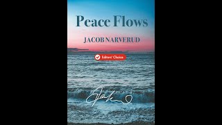 Peace Flows by Jacob Narverud (SATB Choir with Piano \u0026 opt. Hand Drum)