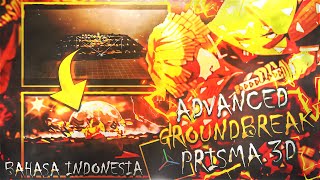 Advanced Ground Break Buat AMV Typography - Prisma 3D Tutorial | Bahasa Indonesia