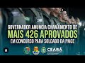 PMCE / GOVERNO CONVOCA MAIS 426 CANDIDATOS!!!! Policia Militar do Ceará