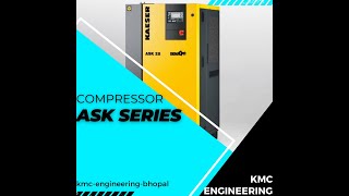 About Kaeser compressors ASK Series || Why Kaeser compressor is good in sales and service || KMCe ||