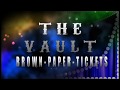 The Vault Saginaw, BBB Intro