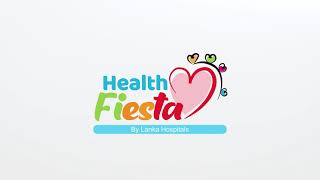 Lanka Hospitals Health Fiesta 2023 !