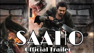 SAAHO: Official Trailer 2 | Prabhas | Shraddha Kapoor | AK