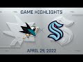 NHL Highlights | Sharks vs. Kraken - Apr 29, 2022