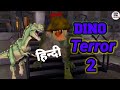 Dino Terror 2 | Full Gameplay | SAHIL REAL GAMER |हिन्दी