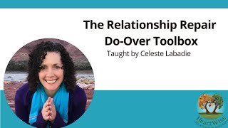 Relationship Repair Do Over Toolbox