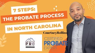 7 Steps: The Probate Process in North Carolina