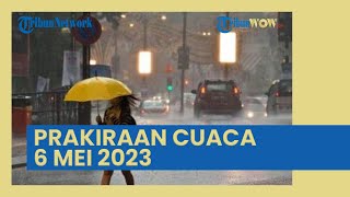 BMKG: Prakiraan Cuaca Sabtu 6 Mei 2023, Pekanbaru Waspada Hujan Seharian, Makassar Berawan