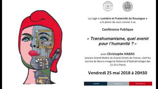 Transhumanisme : quel avenir pour l'humanité ?