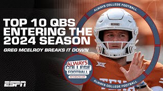 Top 10 QBs entering the 2024 season | Always College Football YouTube Exclusive