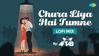 Chura Liya Hai Tumne | DJ Aftab | Asha Bhosle | Mohammed Rafi | Lofi | Slowed + Reverb | Romance