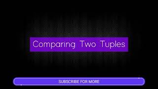 Python program for comparing two tuples