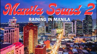 Manila Sound Mix II + Raining in Manila (Lola Amour) -- mixed by DJ Bon
