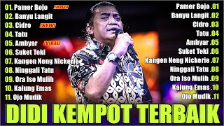 The Best Of Didi Kempot _ Didi Kempot - The Best Campursari || Pamer Bojo - Cidro - Tatu #trending