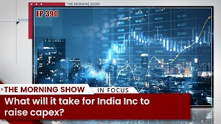 TMS Ep390: Private Capex | India’s Oscar Success | PSU Stocks | Bank run | Business News