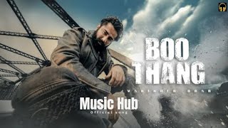BOO THANG (Official Video) - Music Hub | Jyotica Tangri | Latest Punjabi Songs 2023