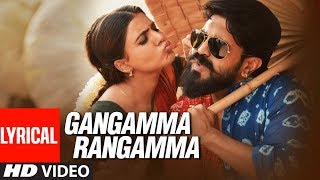 Gangamma Rangamma Lyrical Video Song | Rangasthala Kannada Movie | Ram Charan, Samantha | DSP
