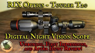 RIX Optics | Tourer T20 Digital Night Vision Scope | Unboxing, First Impression \u0026 After Hunt Review