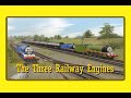 The Three Railway Engines (Book Adaptation) [75th anniversary special]