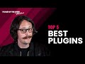 Top 5 Plugins of The Week | Radium POW!