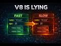 Why Your V8 Code Is Slower Than You Think